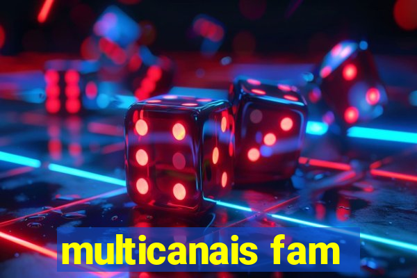 multicanais fam